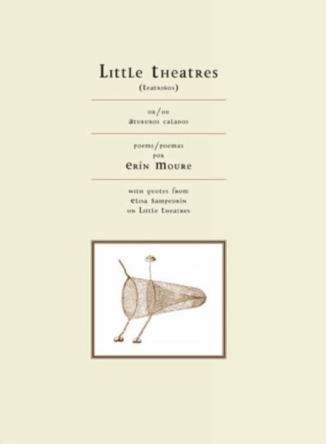 Book cover of: Little Theatres. By: Erin Mouré, Erin Moure