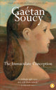 Book cover of: Immaculate Conception. By: Gaétan Soucy, Gaetan Soucy