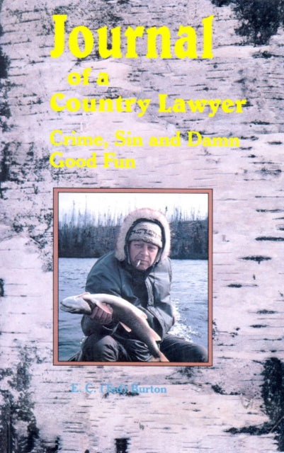 Book cover of: Journal of a Country Lawyer. By: E. C. Burton