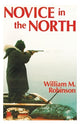 Book cover of: Novice in the North. By: Winterland