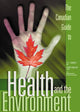 Book cover of: Canadian Guide to Health and the Environment