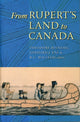 Book cover of: From Rupert's Land to Canada