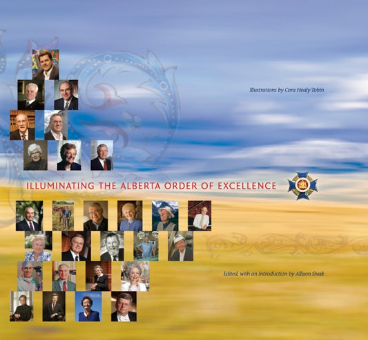 Book cover of: Illuminating The Alberta Order of Excellence