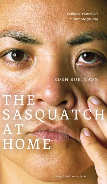 Book cover of: Sasquatch at Home. By: Eden Robinson