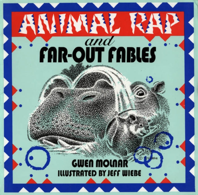 Book cover of: Animal Rap and Far-Out Fables. By: Gwen Molnar