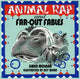 Book cover of: Animal Rap and Far-Out Fables. By: Gwen Molnar