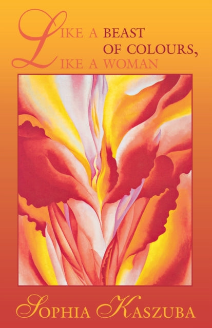 Book cover of: Like a Beast of Colours, Like a Woman