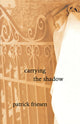 Book cover of: Carrying the Shadow
