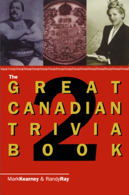 Book cover of: Great Canadian Trivia Book 2. By: Randy Ray