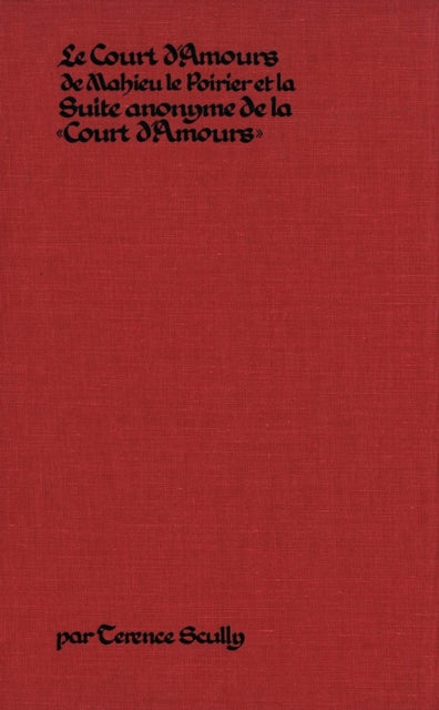 Book cover of: Le Court d'Amours de Mahieu le Poirier