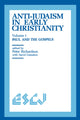 Book cover of: Anti-Judaism in Early Christianity