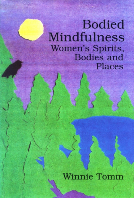 Book cover of: Bodied Mindfulness