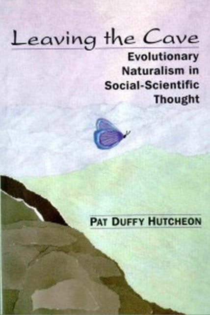 Book cover of: Leaving the Cave. By: Pat Duffy Hutcheon