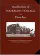 Book cover of: Recollections of Waterloo College. By: Flora Roy
