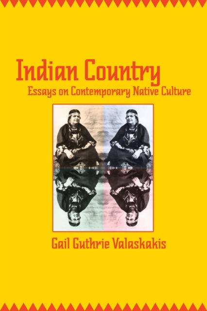 Book cover of: Indian Country. By: Gail Guthrie Valaskakis