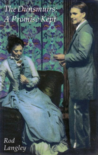 Book cover of: Dunsmuirs. By: Rod Langley