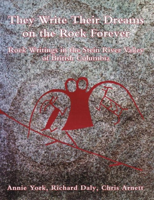 Book cover of: They Write Their Dreams on the Rock Forever. By: Annie York