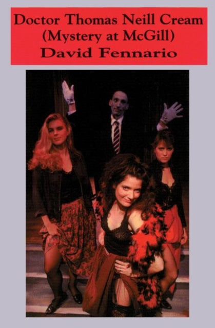 Book cover of: Doctor Thomas Neill Cream. By: David Fennario