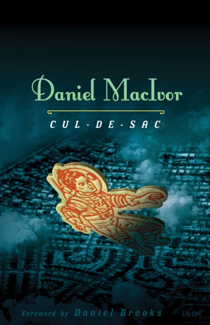 Book cover of: Cul-de-sac. By: Daniel MacIvor