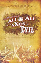 Book cover of: Adventures of Ali & Ali and the aXes of Evil. By: Marcus Youssef