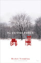 Book cover of: Driving Force. By: Michel Tremblay