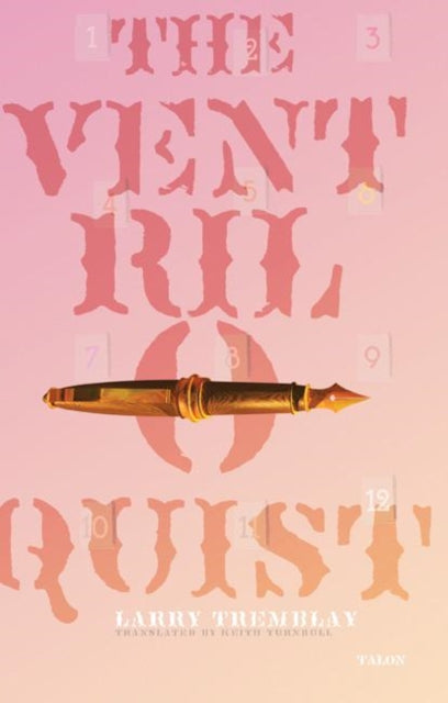 Book cover of: Ventriloquist. By: Larry Tremblay