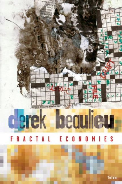 Book cover of: fractal economies. By: derek beaulieu