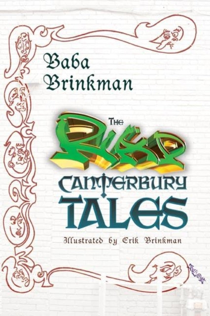 Book cover of: Rap Canterbury Tales. By: Baba Brinkman