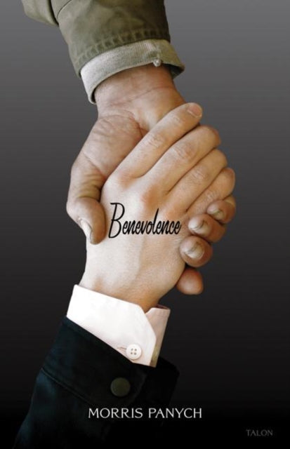 Book cover of: Benevolence. By: Morris Panych