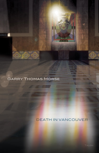 Book cover of: Death in Vancouver. By: Garry Thomas Morse
