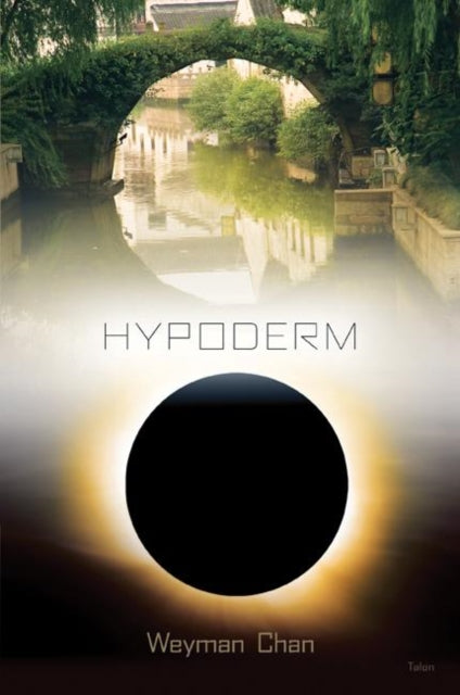 Book cover of: hypoderm. By: Weyman Chan
