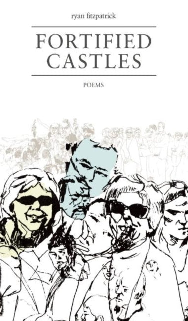 Book cover of: Fortified Castles. By: ryan fitzpatrick