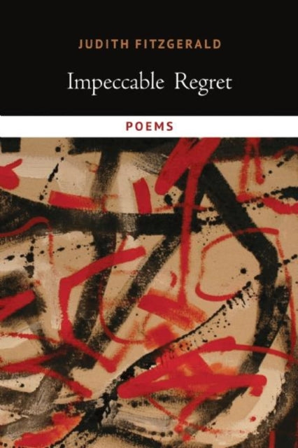 Book cover of: Impeccable Regret. By: Judith Fitzgerald