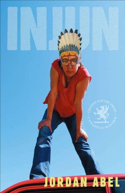 Book cover of: Injun. By: Jordan Abel