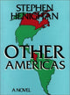 Book cover of: Other Americas. By: Stephen Henighan