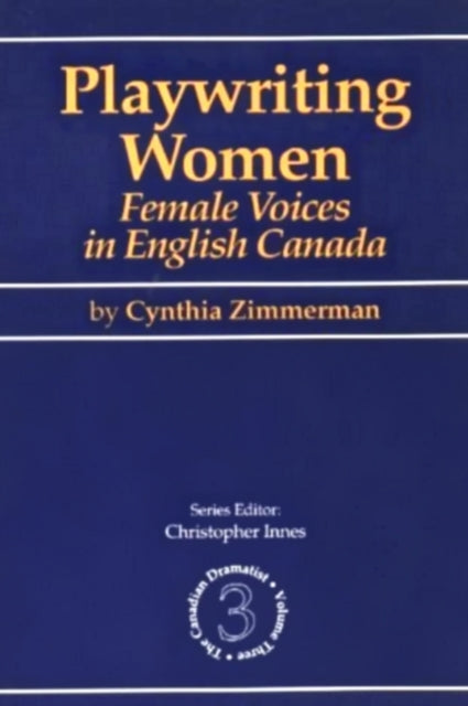 Book cover of: Playwriting Women. By: Cynthia Zimmerman