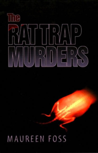 Book cover of: Rat Trap Murders. By: Maureen Foss