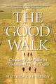 Book cover of: Good Walk. By: Matthew R. Anderson