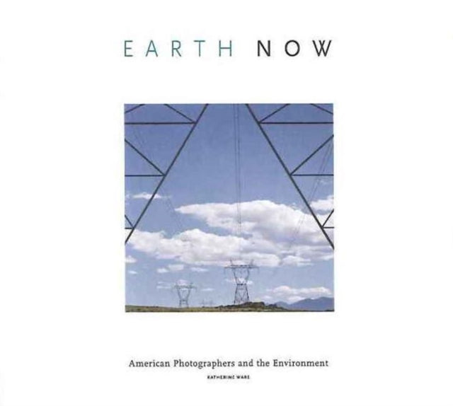 Book cover of: Earth Now. By: Katherine Ware