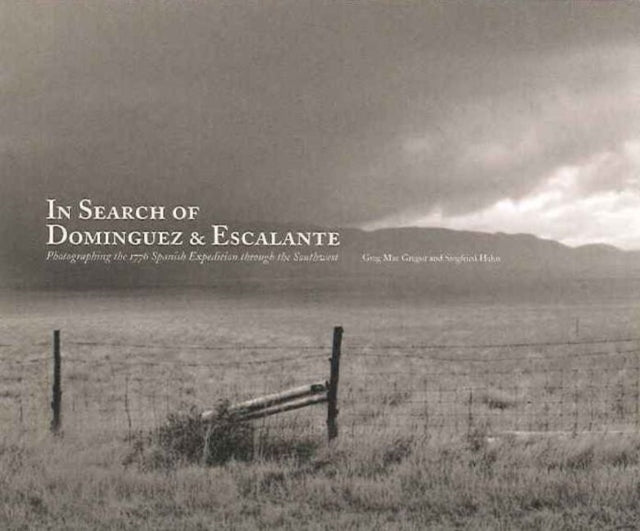 Book cover of: In Search of Dominguez & Escalante. By: Greg MacGregor