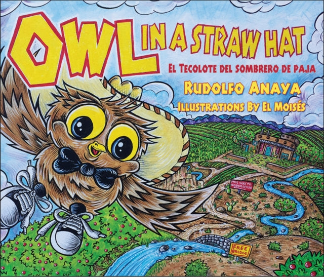 Book cover of: Owl in a Straw Hat. By: Rudolfo Anaya
