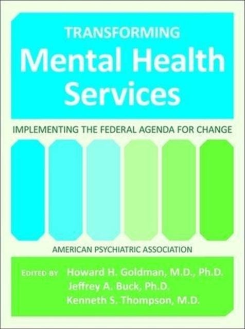 Book cover of: Transforming Mental Health Services