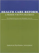 Book cover of: Health Care Reform. By: American Psychiatric Association