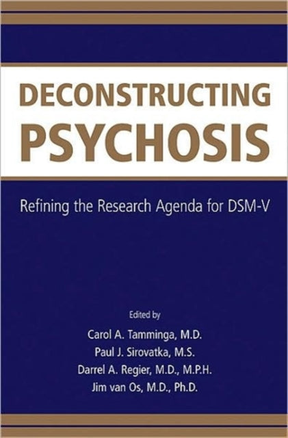 Book cover of: Deconstructing Psychosis