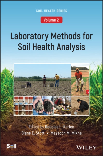 Book cover of: Laboratory Methods for Soil Health Analysis (Soil Health series, Volume 2). By: Douglas L. Karlen