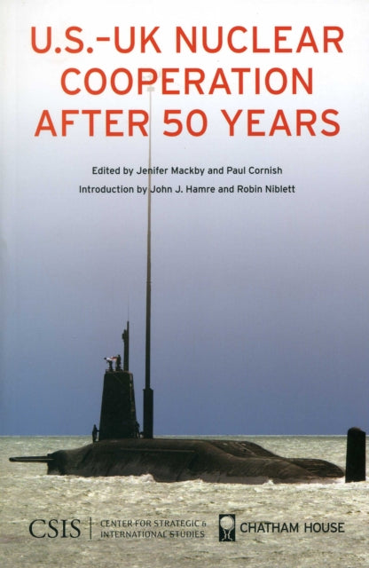 Book cover of: U.S.-UK Nuclear Cooperation After 50 Years