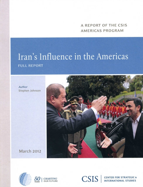 Book cover of: Iran's Influence in the Americas. By: Stephen Johnson