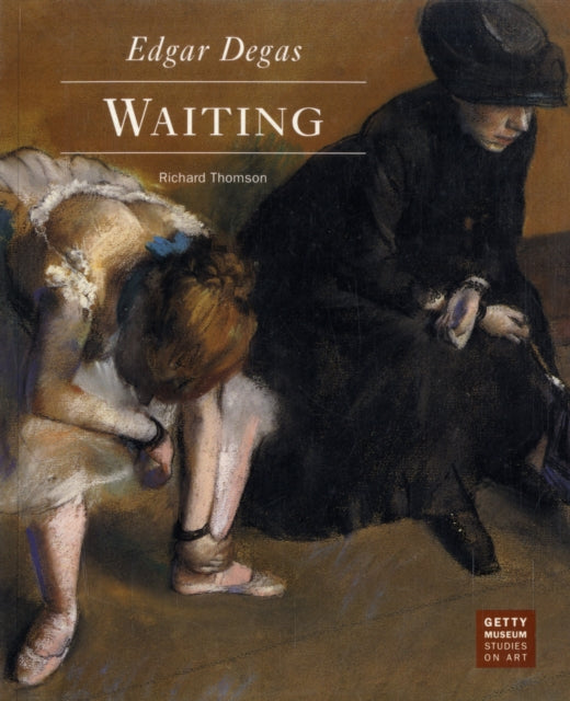 Book cover of: Edgar Degas – Waiting
