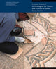 Book cover of: Lessons Learned – Reflecting on the Theory and Practice of Mosaic Conservation. By: International Committee for the Conservation of Mosaics. Conference, Aicha Ben Abed