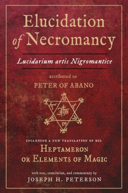 Book cover of: Elucidation of Necromancy. By: Joseph Peterson